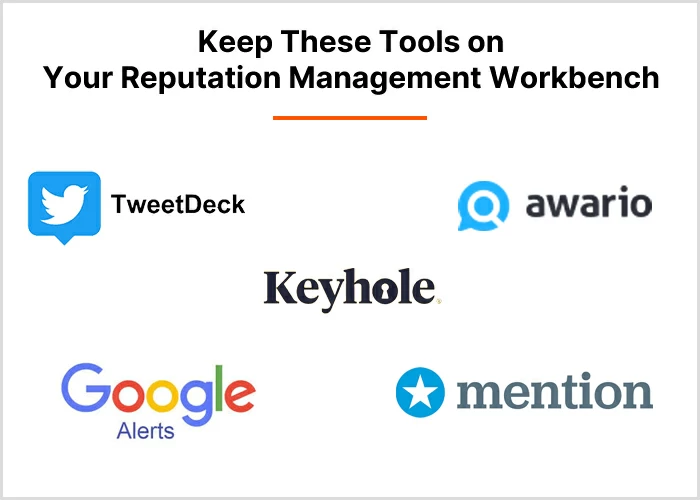 Păstrați aceste instrumente pe bancul dvs. de gestionare a reputației
