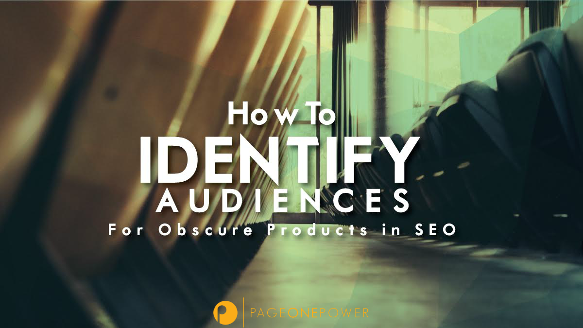 How_to_Identify_Audiences_for_Obscure_Products_in_SEO_logo2.png How_to_Identify_Audiences_for_Obscure_Products_in_SEO_logo2.png