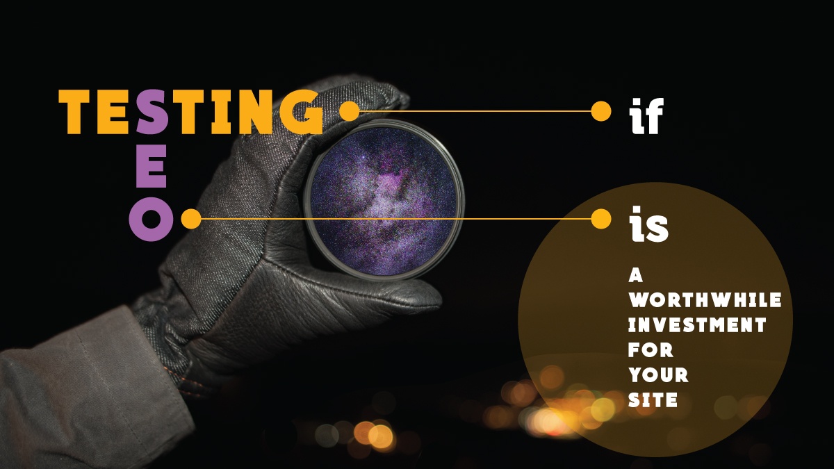 SEO'nun Değerli olup olmadığını test etme.jpg