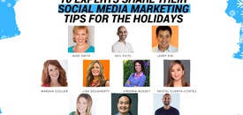 10位專家分享他們的假期社交媒體營銷技巧