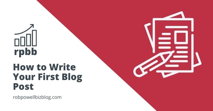 How to Write Your First Blog Post