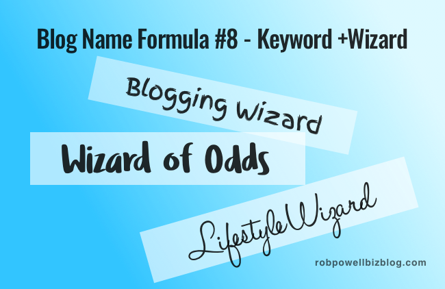 Blog Name Formula #8 - Keyword +Wizard