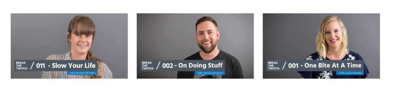 break the twitch - minimalist blogs