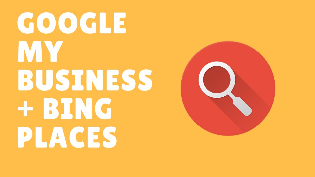 Google Мой бизнес и Bing Places для бизнеса