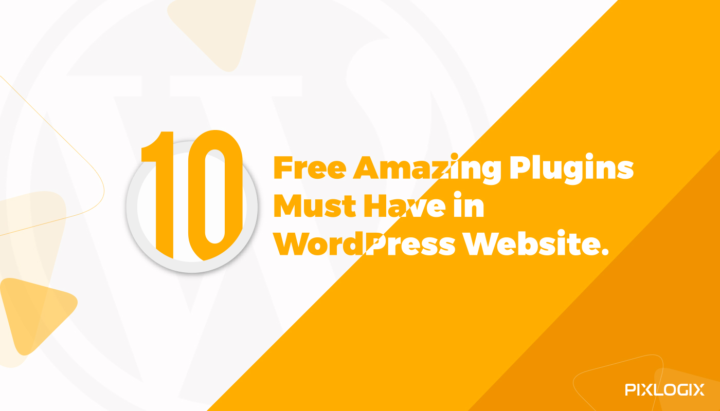 10 kostenlose erstaunliche Plugins, die man auf einer WordPress-Website haben muss