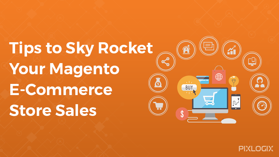 Magento 전자 상거래 매장 판매를 급증시키는 팁