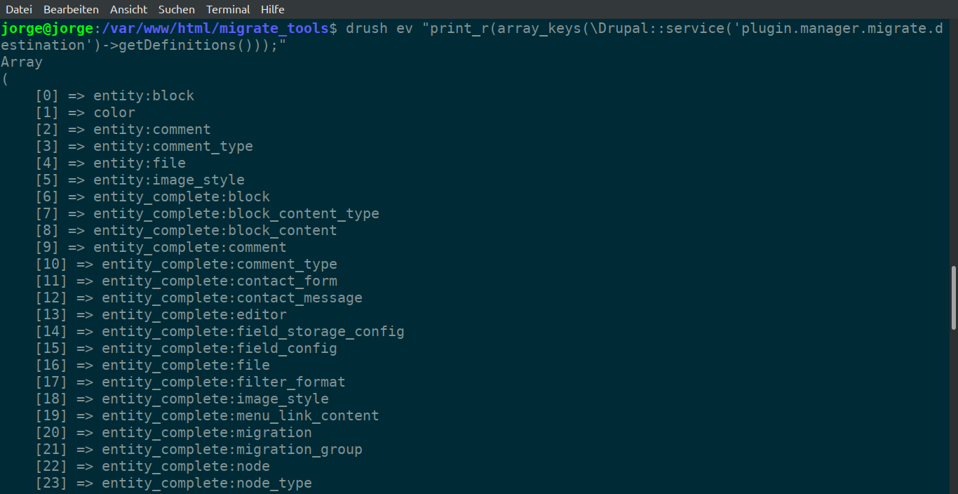 주의: csv 플러그인은 이미 Migrate Source CSV 모듈을 활성화했기 때문에 존재합니다. 모든 프로세스 플러그인 목록을 보려면 다음을 입력하십시오. drush ev "print_r(array_keys(\Drupal::service('plugin.manager.migrate.source')->getDefinitions()));" 그 목록은 조금 더 깁니다. 프로세스 단계에서 필요한 만큼 플러그인을 사용할 수 있다는 것을 기억하십시오. 모든 대상 플러그인 목록을 보려면 다음을 입력하십시오. drush ev "print_r(array_keys(\Drupal::service('plugin.manager.migrate.destination')->getDefinitions()));"