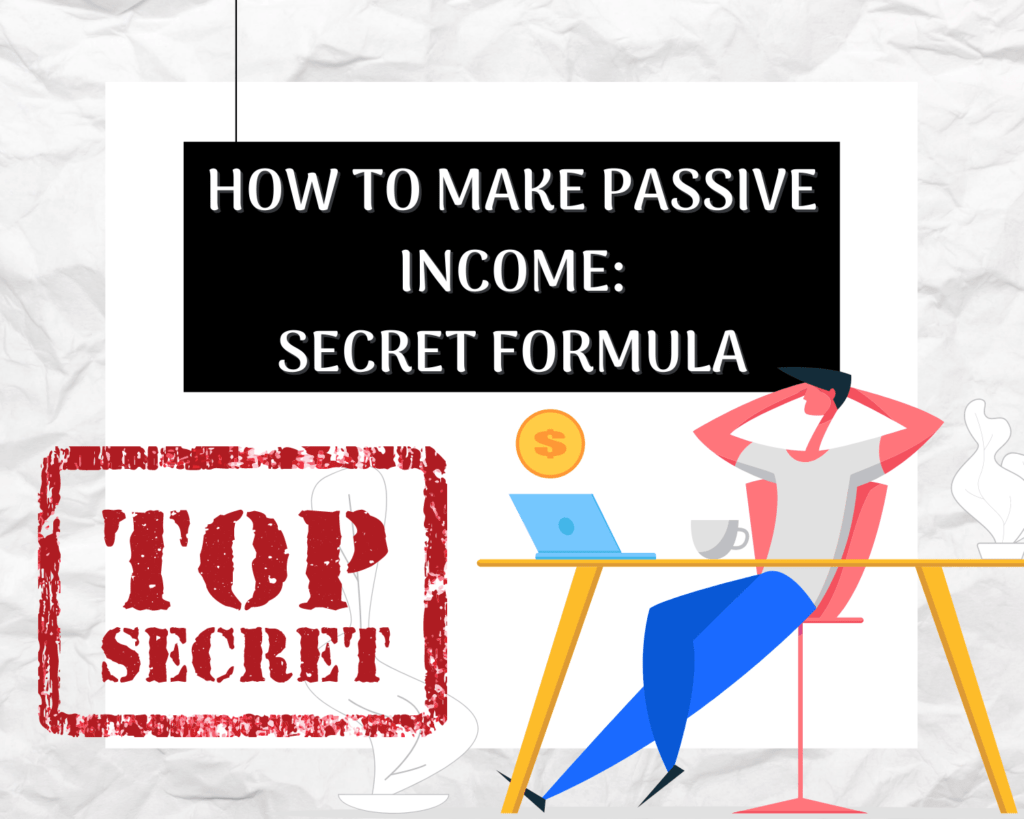 受動的所得の秘密の公式を作る方法