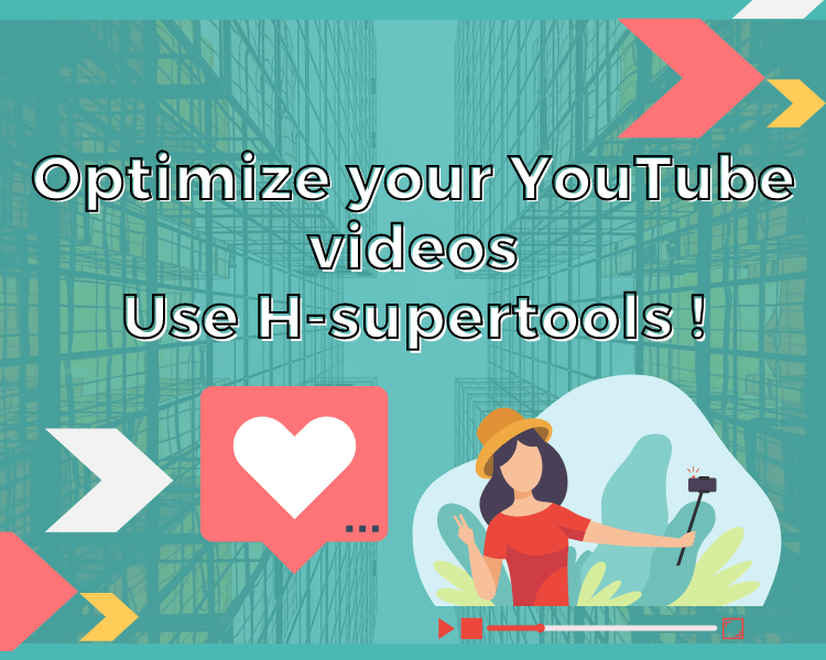 Optimizează-ți videoclipurile YouTube, folosește H-supertools!