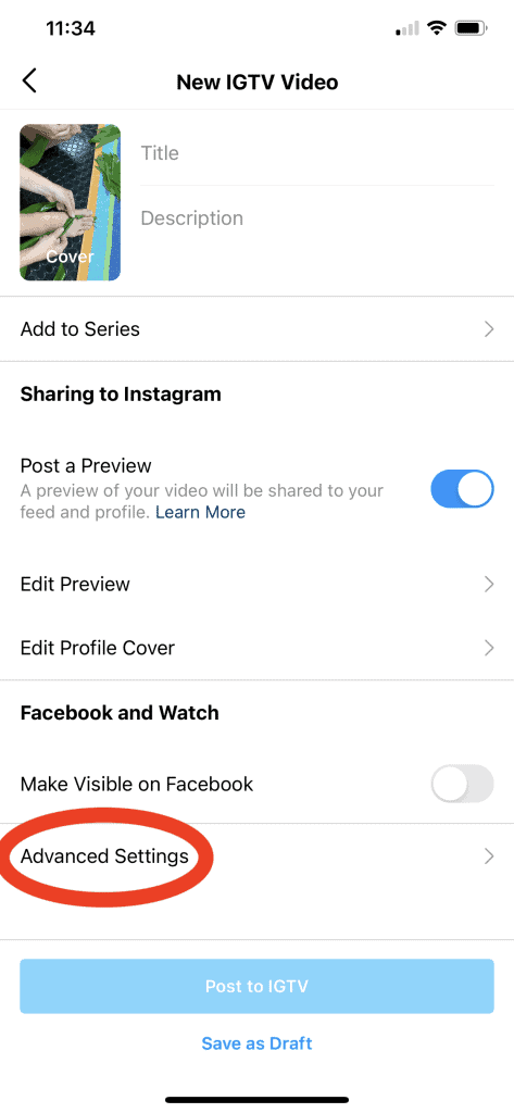 สกรีนช็อตของหน้าอัปโหลด IGTV ที่มีวงกลมสีแดงรอบปุ่มการตั้งค่าขั้นสูง