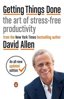Dinge erledigen: Die Kunst der stressfreien Produktivität von David Allen