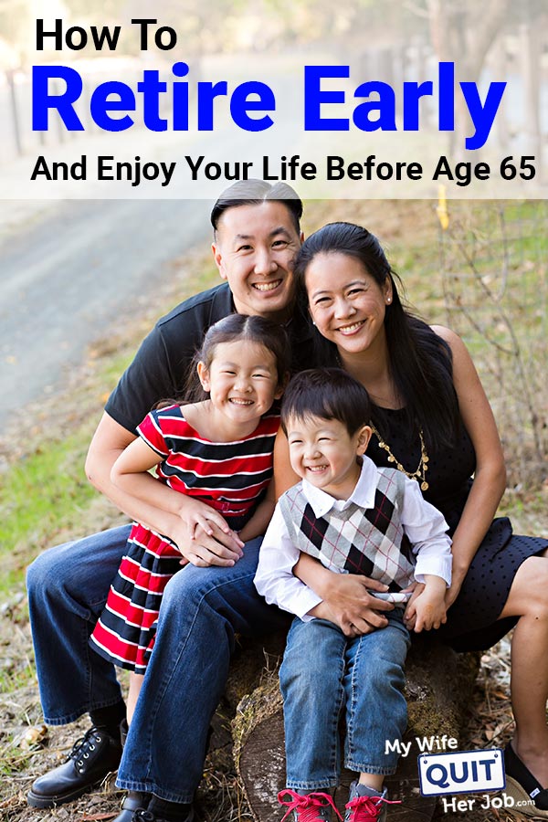Cómo retirarse temprano (y disfrutar de su vida antes de los 65 años)