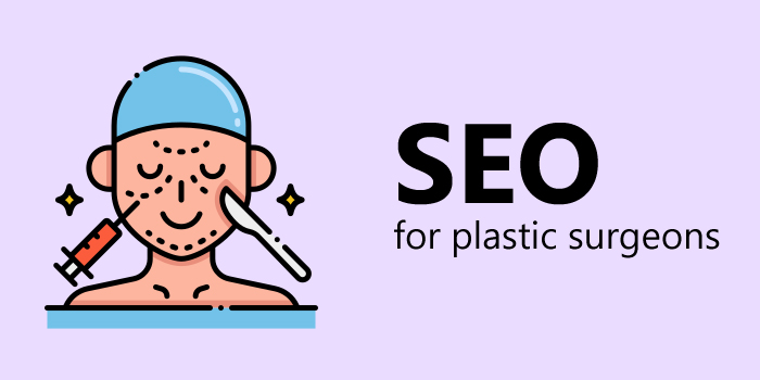 SEO pour les chirurgiens plasticiens