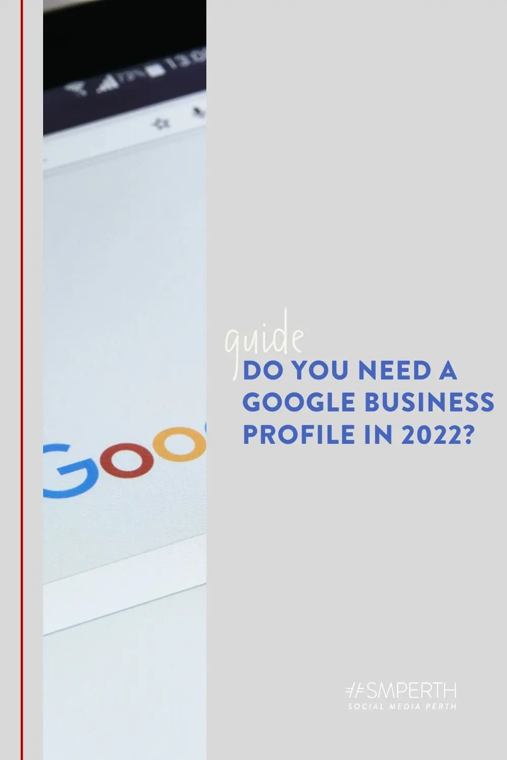 Potrzebujesz profilu firmy Google w 2022 roku?