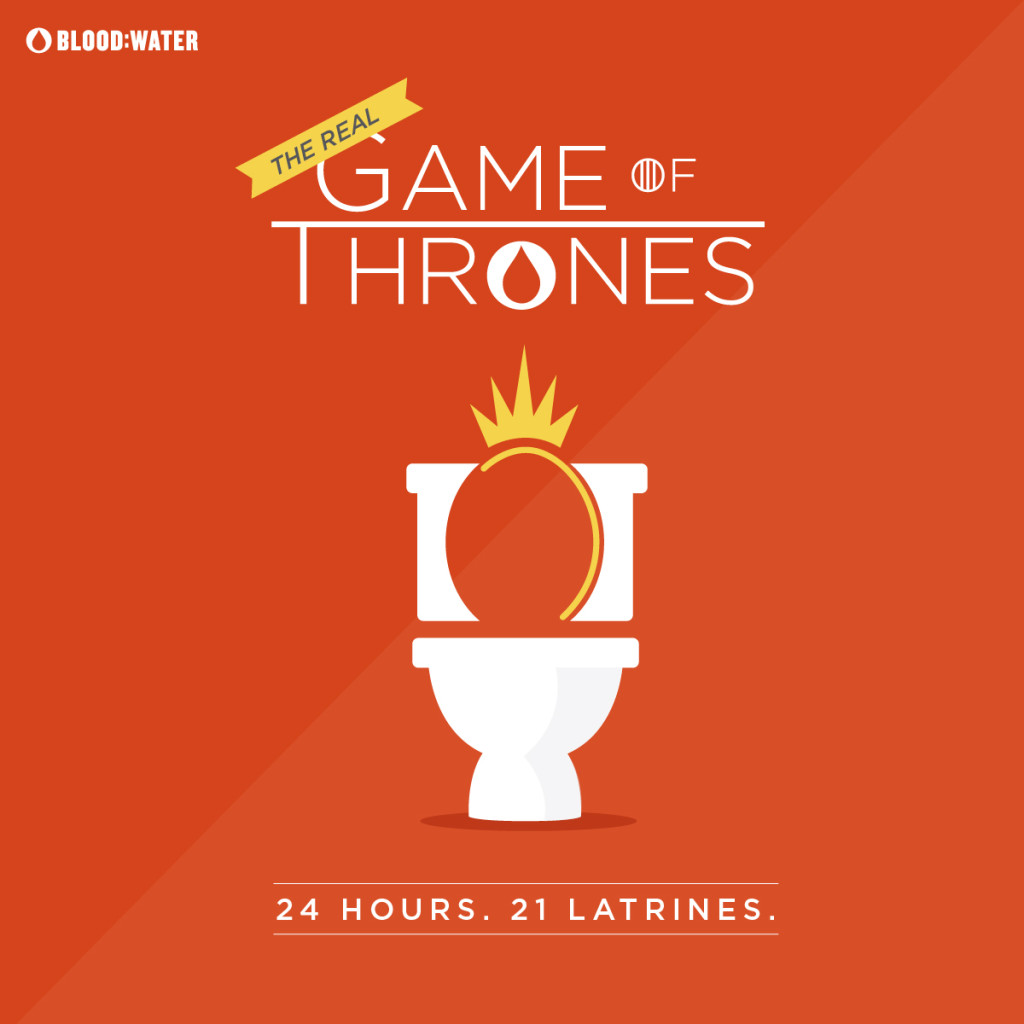 Blood: Water's The Real Game of Thrones campaña