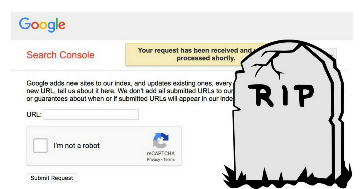 RIP Google URL Submit Tool