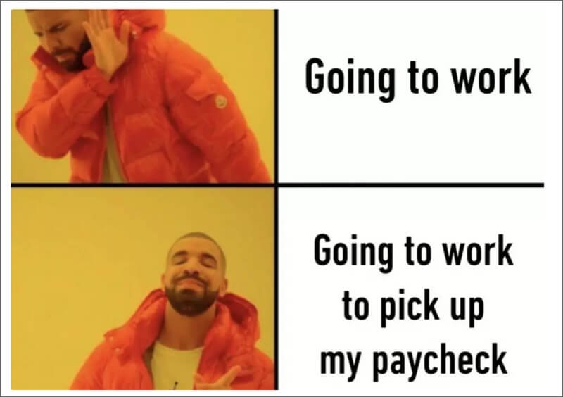ramasser le mème de drake de chèque de paie