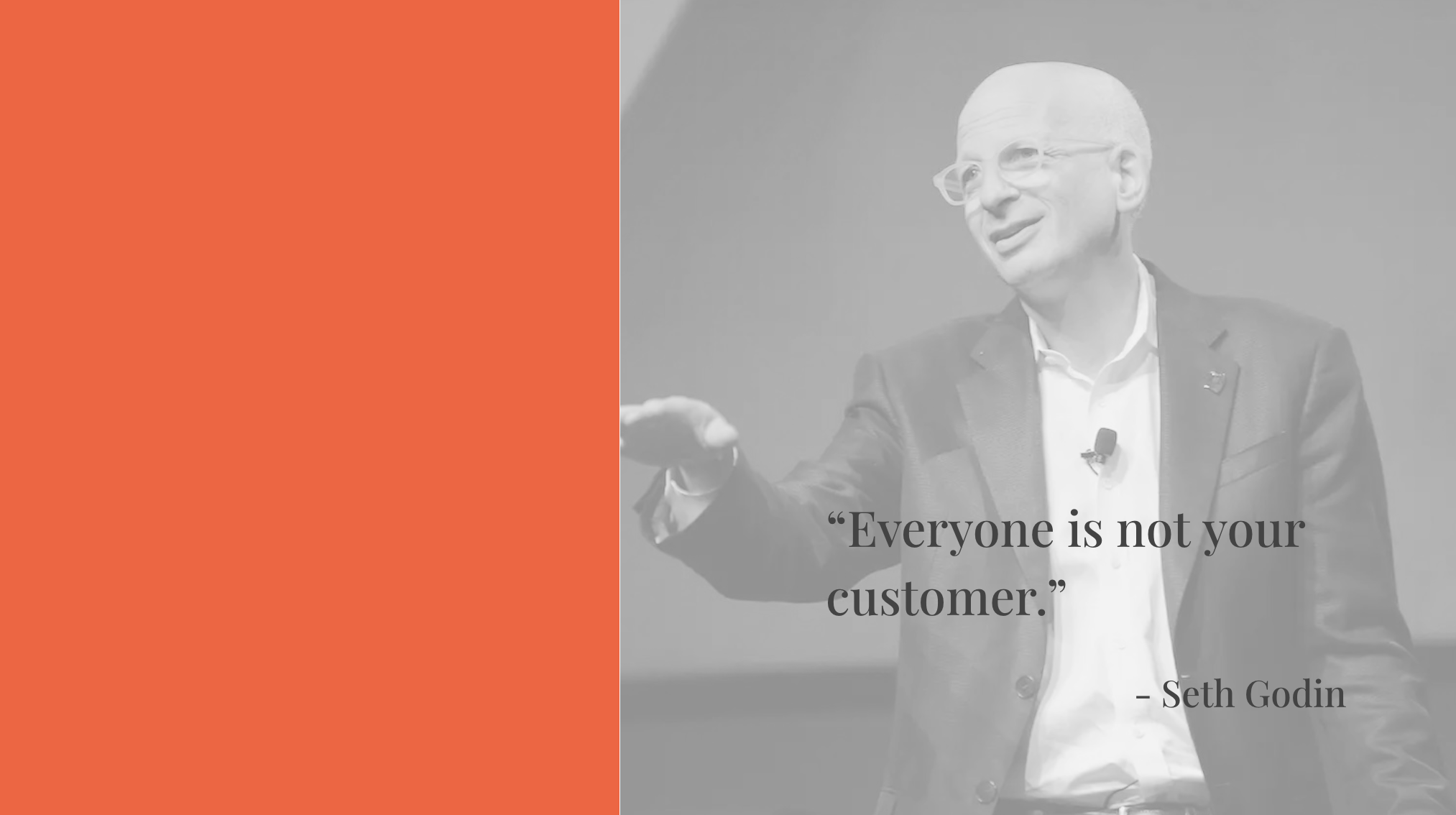 Seth-Godin-Zitat-Kunden everyone is not your customer - seth godin