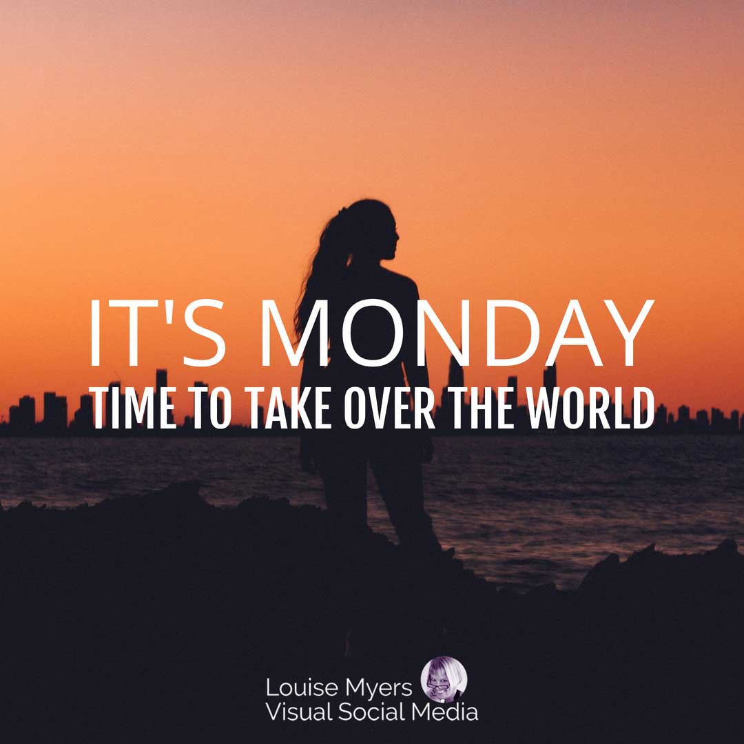 امرأة مظللة عند شروق الشمس تقول إنه يوم الاثنين ، حان الوقت للسيطرة على العالم.