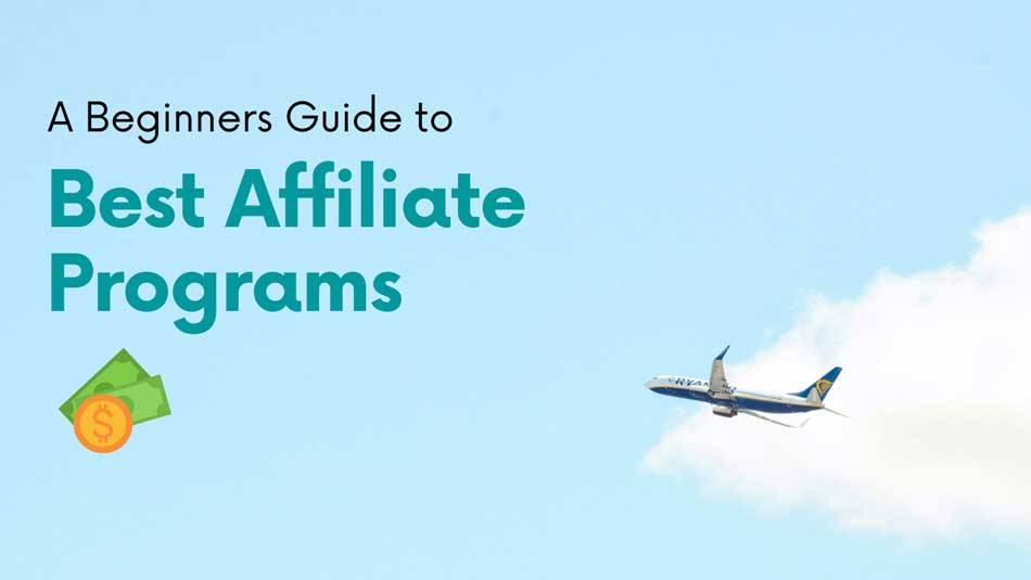 Meilleurs programmes d'affiliation pour débutants