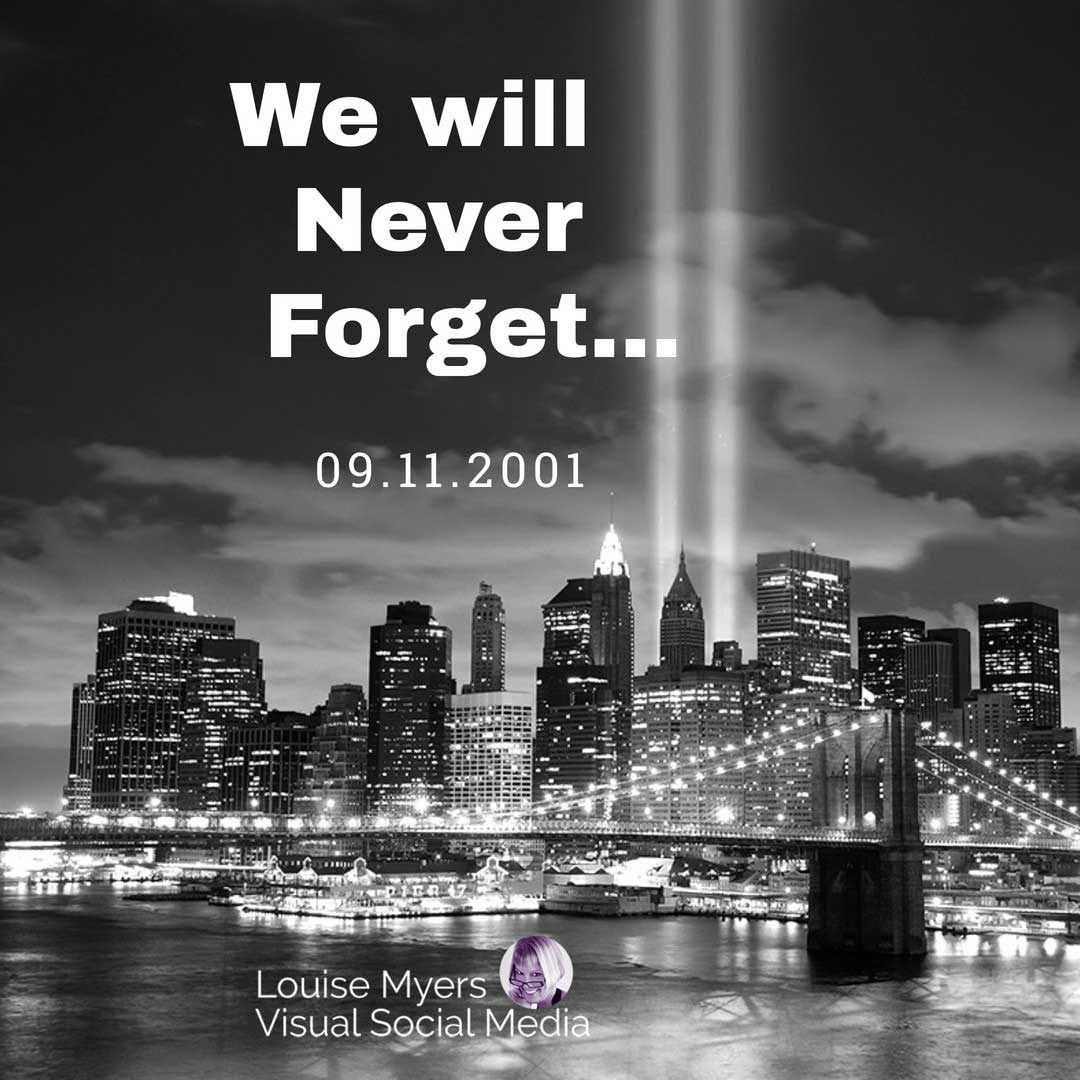 ツインタワーの光が差し込むニューヨークのスカイラインは、9.11を決して忘れないだろうと言っています。