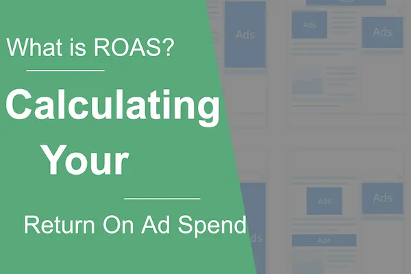 สูตร roas การคำนวณ roas วิธีการคำนวณ roas ความหมาย roas
