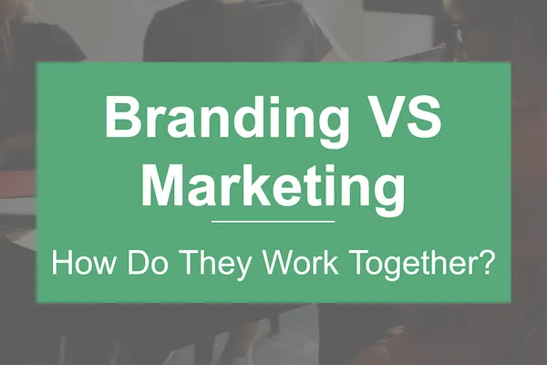 брендинг против маркетинга, брендинг и маркетинг, маркетинг и брендинг