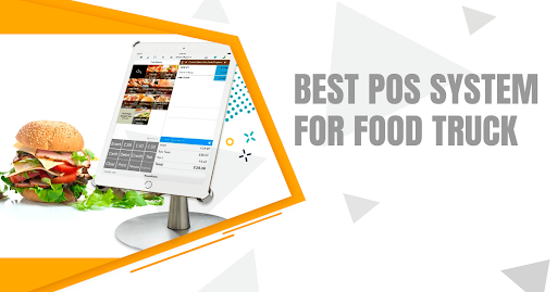 ระบบ POS ที่ดีที่สุดสำหรับรถบรรทุกอาหาร
