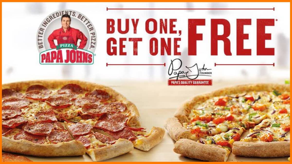 Papa Johns Kaufen Sie eins und erhalten Sie ein kostenloses Beispiel
