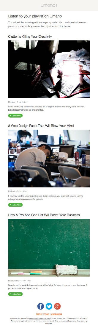 เราอดไม่ได้ที่จะแบ่งปันสำเนาที่ยอดเยี่ยมในอีเมลฉบับนี้ด้วย บรรทัดแรกเต็มไปด้วยการกระทำที่บอกให้ผู้อ่านฟังเพลย์ลิสต์ของพวกเขา นอกจากนี้ยังช่วยให้พวกเขารู้ว่าบทความใดที่พวกเขาบันทึกไว้ก่อนหน้านี้