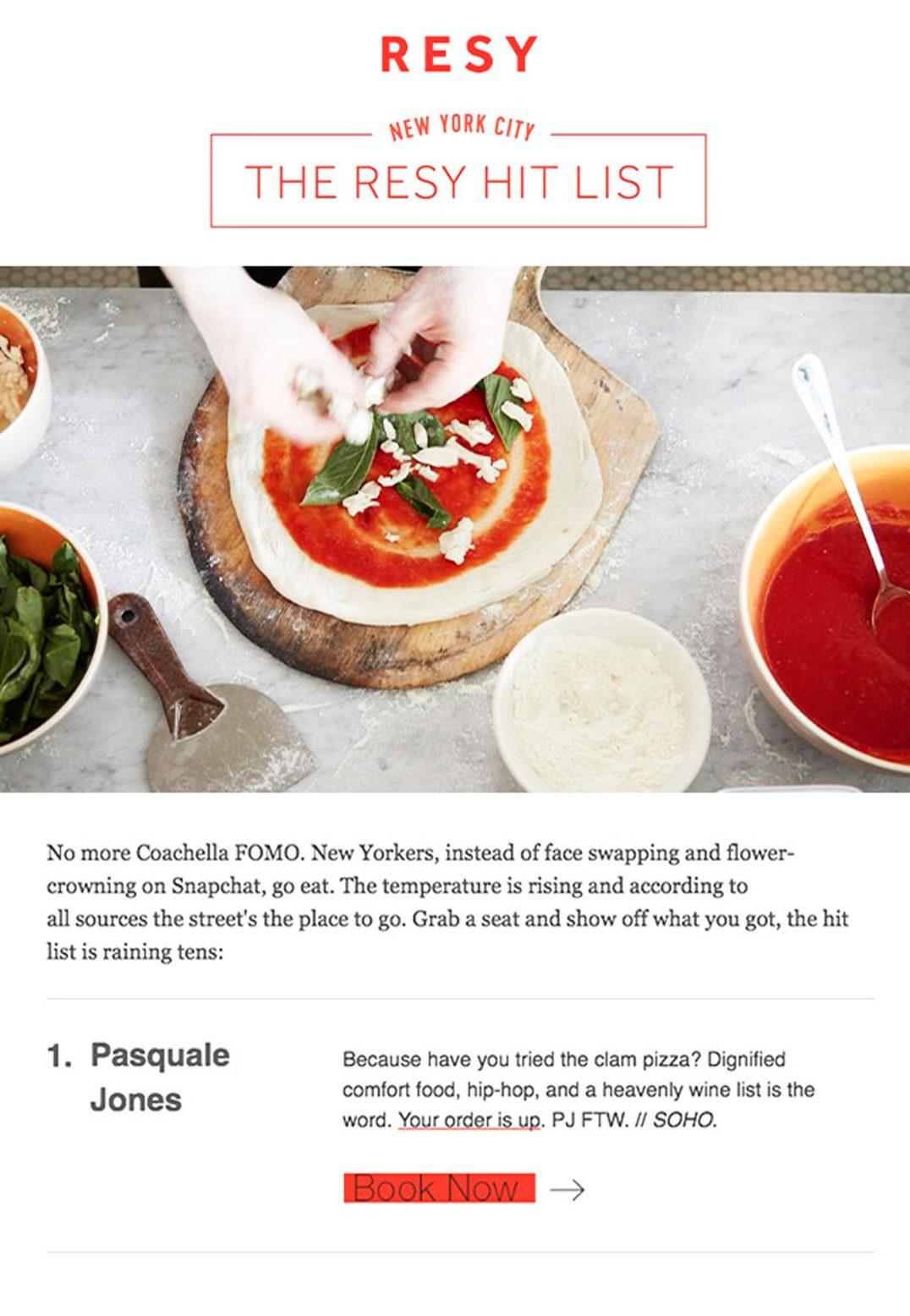 以下の例では、Resyはニューヨークでピザを提案し、読者が使用できるクーポンコードを提供するところまで行っています。