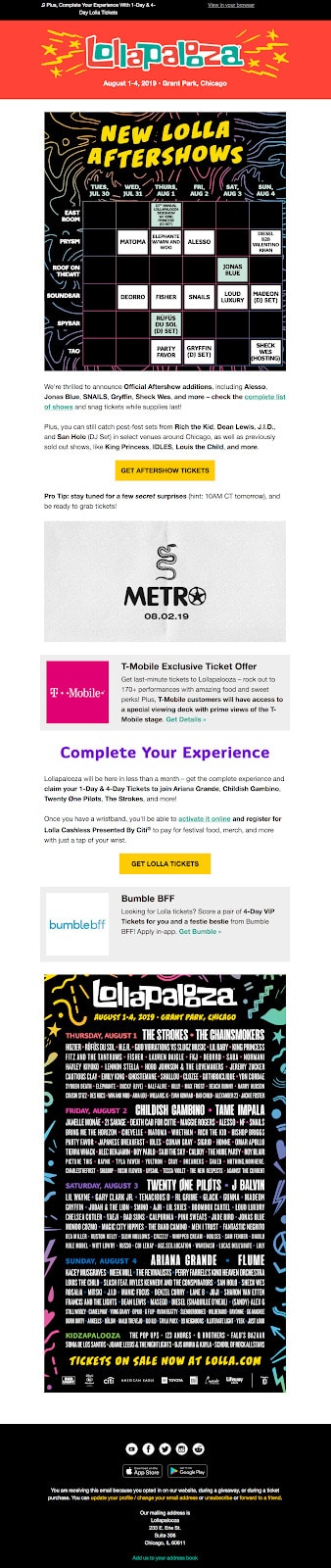 Посмотрите, как Lollapalooza отправляет периодические обновления о фестивале, от объявления состава тура до предоставления более подробной информации ближе к событию, чтобы привлечь внимание посетителей к фестивалю: