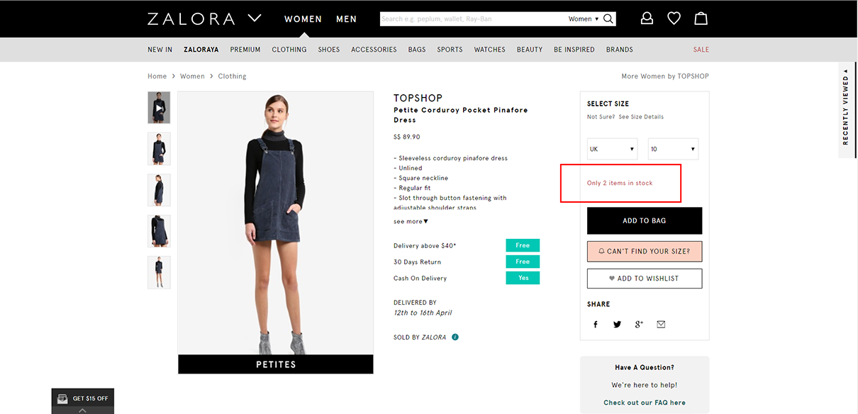 Zalora.sg 产品详细信息页面 Zalora.sg product detail page items in stock - scarcity principle example -quick fix to improve website conversion rate