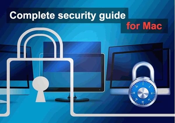 7 Schritte zur Verbesserung der Sicherheit Ihres Macs