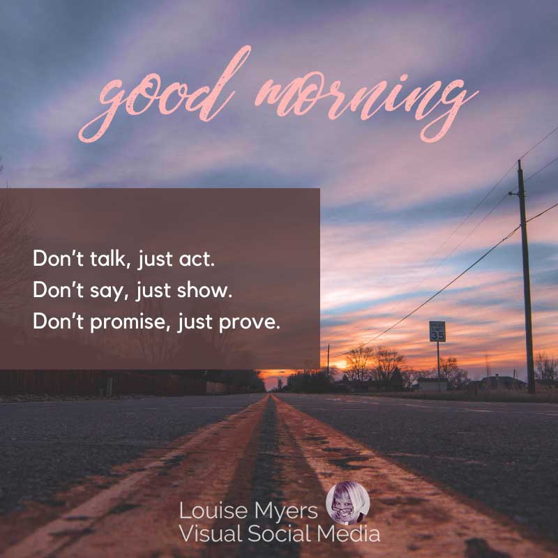 พระอาทิตย์ขึ้นเหนือถนนที่ว่างเปล่า มีข้อความอรุณสวัสดิ์ ไม่พูด ไม่ทำ ไม่สัญญา พิสูจน์