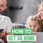 如何獲得 5G 家庭互聯網