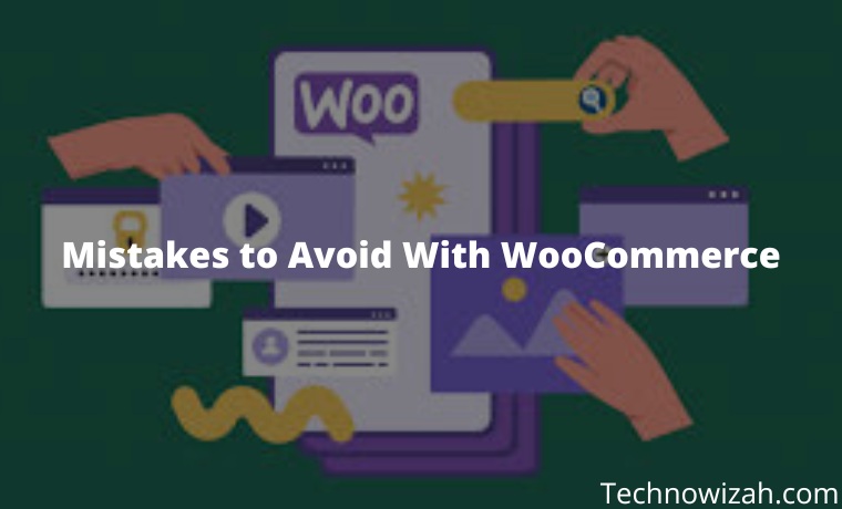 WooCommerce で避けるべき 9 つの間違い 9 Mistakes to Avoid With WooCommerce