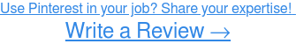 为您的品牌使用 Pinterest?分享你的见解!写评论→