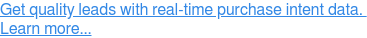 Erhalten Sie qualifizierte Leads mithilfe von Echtzeitdaten zur Kaufabsicht. Erfahren Sie mehr →