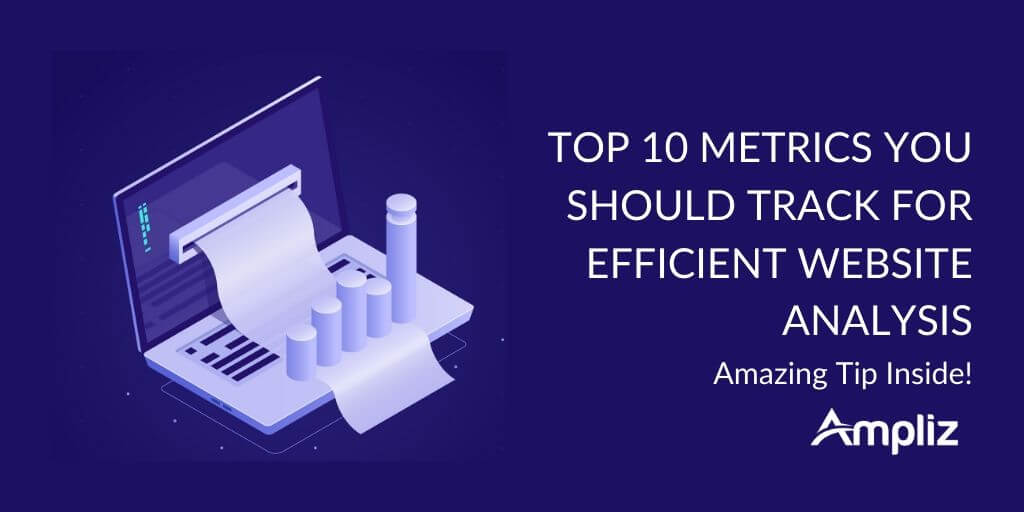 十大网站指标 Top 10 website Metrics