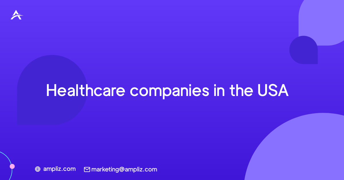 美国的医疗保健公司 Healthcare companies in the USA