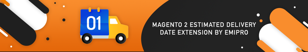 أهم 10 إضافات لتاريخ التسليم لـ Magento 2 | مدونة MageWorx Magento