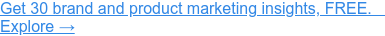 Получите 30 идей по маркетингу брендов и продуктов БЕСПЛАТНО. Исследуйте →