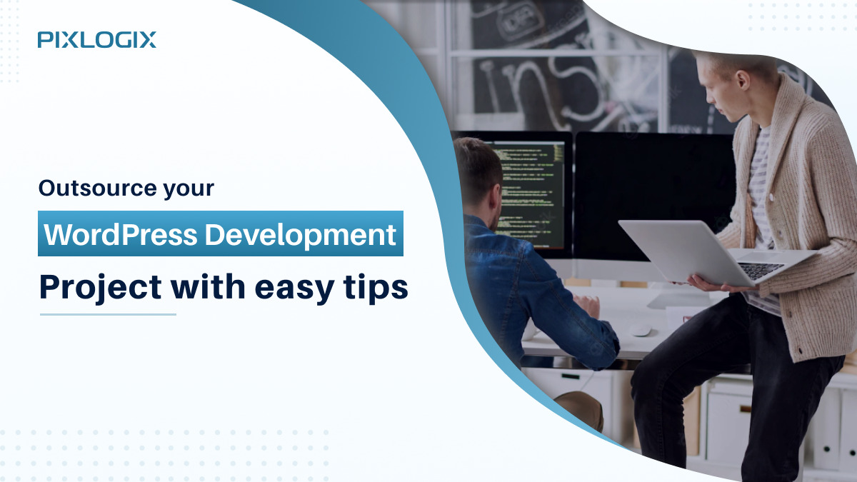 9 consejos para ayudarte a subcontratar un proyecto de desarrollo de WordPress