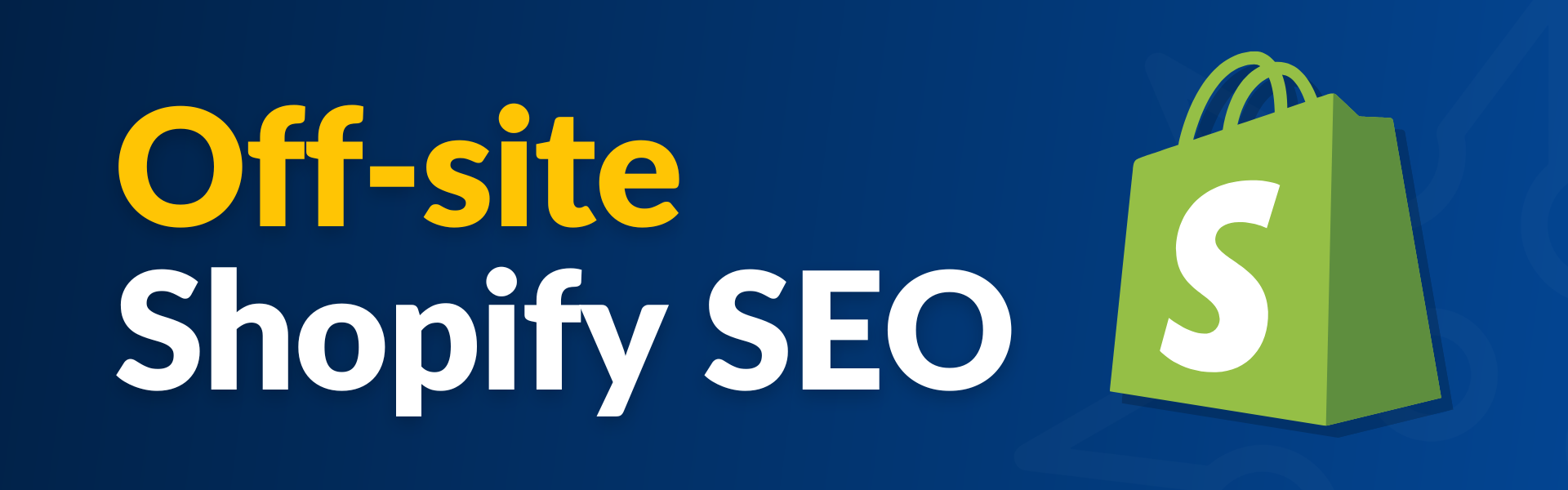 Le texte se lit comme suit : SEO Shopify hors site