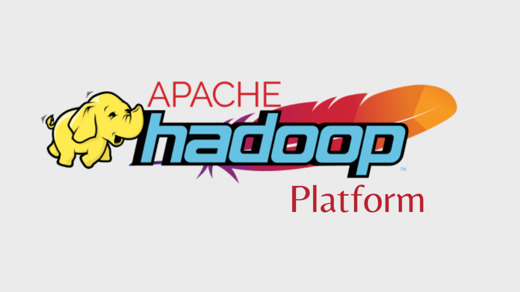 apache Hadoop Platform