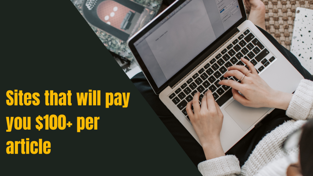 21 siti fantastici che ti pagheranno $ 100+ per articolo 1 sites that will pay you