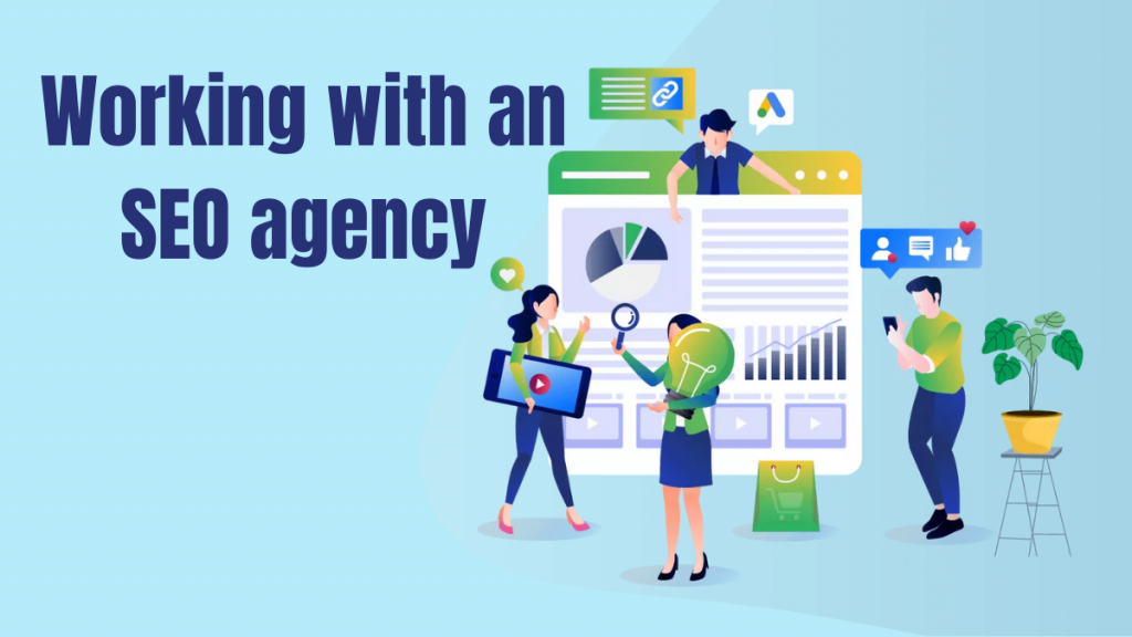 SEO 促进业务增长:8 种行之有效的方法 9 Working with an SEO agency