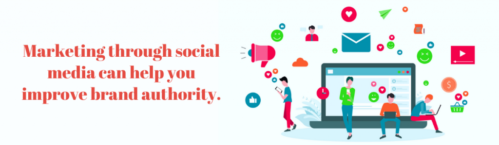 De ce marketingul în rețelele sociale este o necesitate pentru orice afacere mică? 13 brand authority