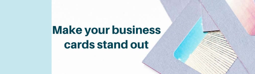 Make your business cards stand out